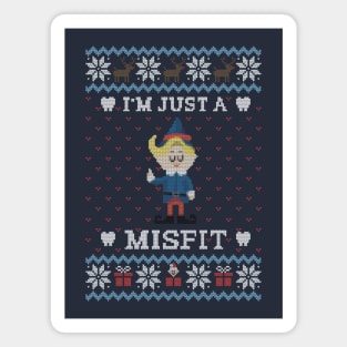 Just a Misfit Ugly Sweater Magnet